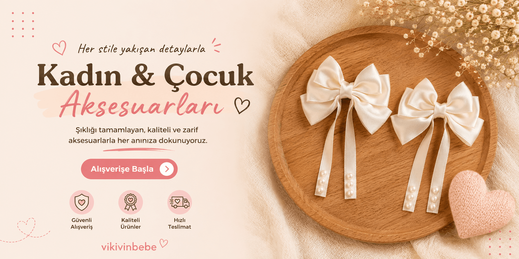 Kasın ve Çocuk Aksesuar